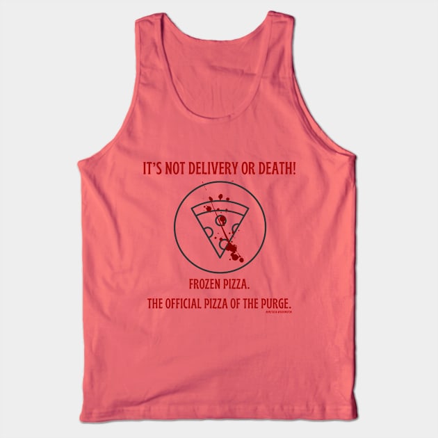 Official Pizza of The Purge Tank Top by Anastationtv 